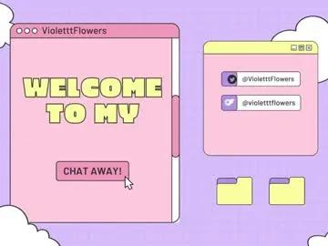 Private violetttflowers on Chaturbate