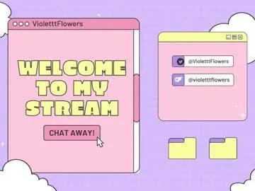 Private violetttflowers on Chaturbate